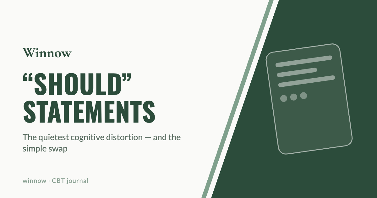 "Should" Statements: The Quietest Cognitive Distortion